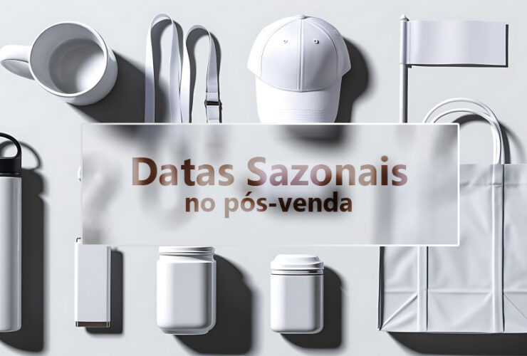 Como usar datas comemorativas no pós-venda